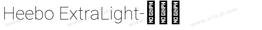 Heebo ExtraLight字体转换
